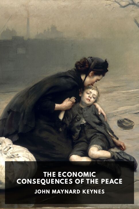 The cover for the Standard Ebooks edition of The Economic Consequences of the Peace, by John Maynard Keynes