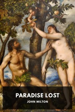 Paradise Lost, by John Milton