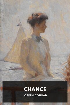 Chance, by Joseph Conrad
