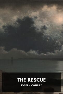 The Rescue, by Joseph Conrad