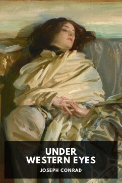Under Western Eyes, by Joseph Conrad