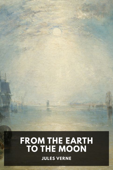 The cover for the Standard Ebooks edition of From the Earth to the Moon, by Jules Verne. Translated by Ward, Lock & Co.