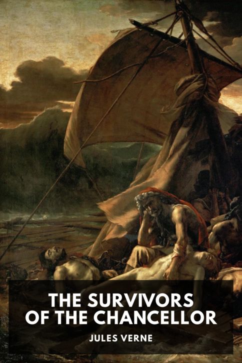 The cover for the Standard Ebooks edition of The Survivors of the Chancellor, by Jules Verne. Translated by Ellen Frewer