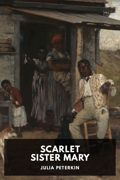 The cover for the Standard Ebooks edition of Scarlet Sister Mary, by Julia Peterkin