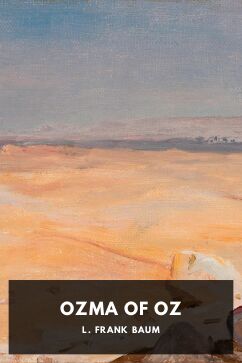 Ozma of Oz, by L. Frank Baum