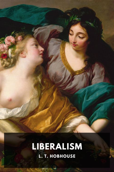 The cover for the Standard Ebooks edition of Liberalism, by L. T. Hobhouse