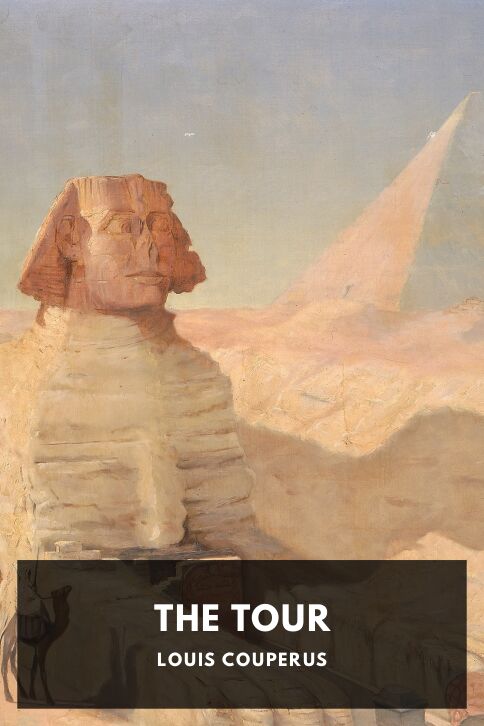 The cover for the Standard Ebooks edition of The Tour, by Louis Couperus. Translated by Alexander Teixeira de Mattos