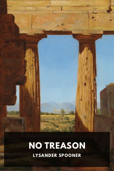 The cover for the Standard Ebooks edition of No Treason, by Lysander Spooner
