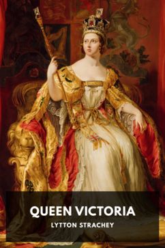 Queen Victoria, by Lytton Strachey