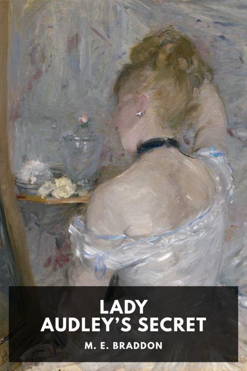 The cover for the Standard Ebooks edition of Lady Audley’s Secret, by M. E. Braddon