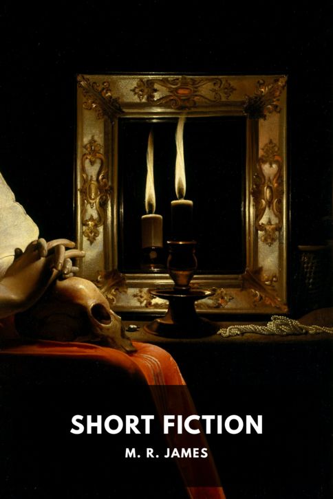 The cover for the Standard Ebooks edition of Short Fiction, by M. R. James