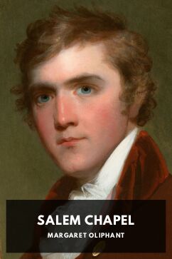 Salem Chapel, by Margaret Oliphant