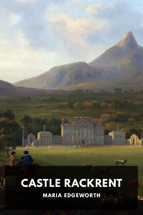 The cover for the Standard Ebooks edition of Castle Rackrent, by Maria Edgeworth