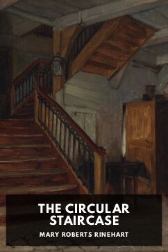 The cover for the Standard Ebooks edition of The Circular Staircase, by Mary Roberts Rinehart
