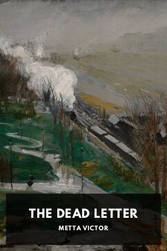 The Dead Letter, by Metta Victor
