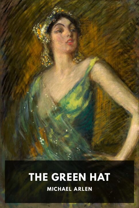 The cover for the Standard Ebooks edition of The Green Hat, by Michael Arlen