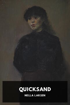 Quicksand, by Nella Larsen