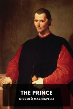 The cover for the Standard Ebooks edition of The Prince, by Niccolò Machiavelli. Translated by W. K. Marriott