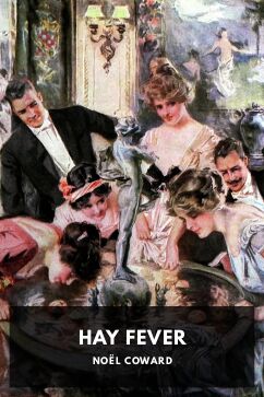 Hay Fever, by Noël Coward