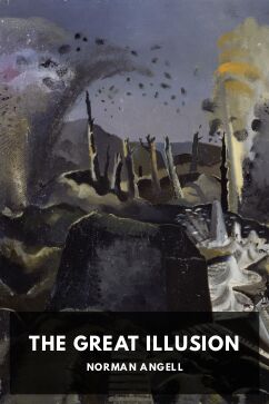 The Great Illusion, by Norman Angell
