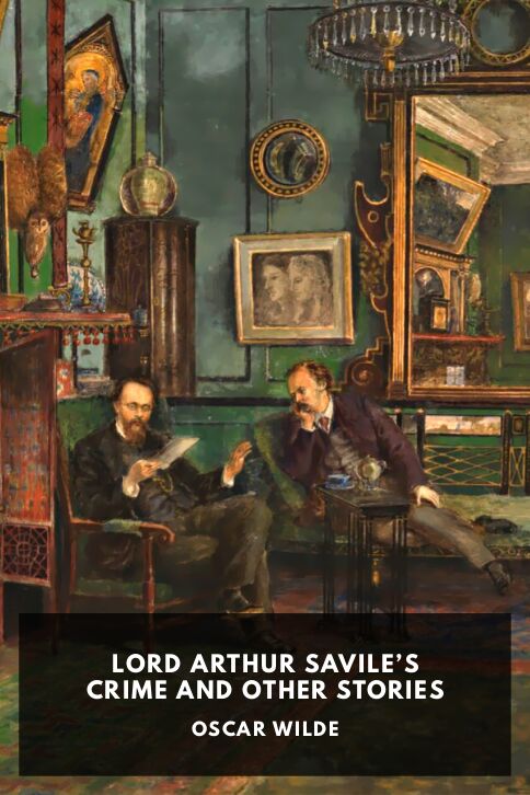 The cover for the Standard Ebooks edition of Lord Arthur Savile’s Crime and Other Stories, by Oscar Wilde