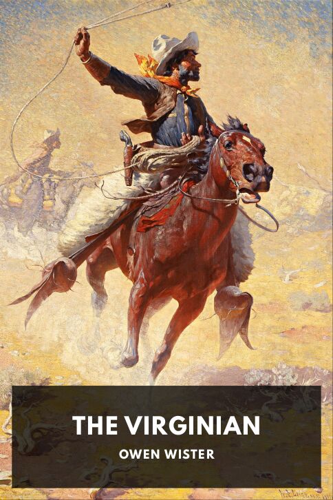 The cover for the Standard Ebooks edition of The Virginian, by Owen Wister