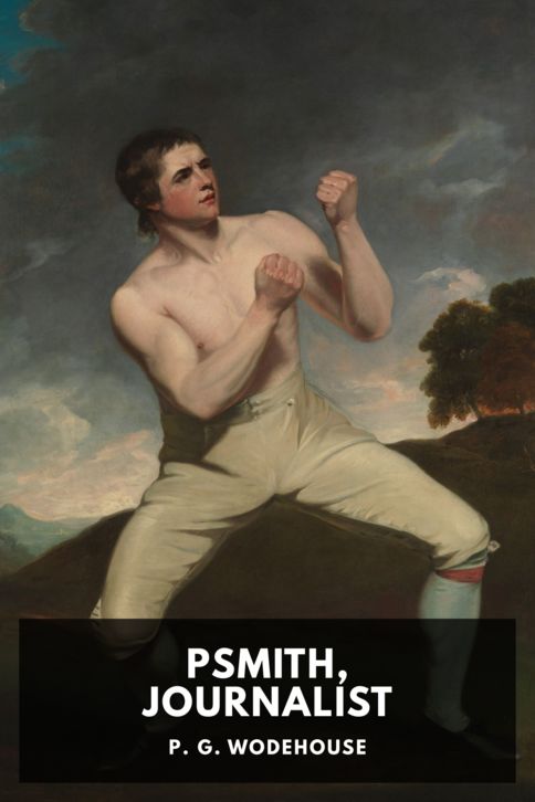 The cover for the Standard Ebooks edition of Psmith, Journalist, by P. G. Wodehouse