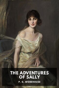 The Adventures of Sally, by P. G. Wodehouse