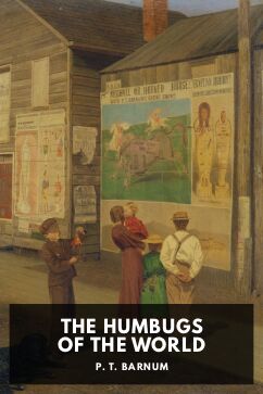 The Humbugs of the World, by P. T. Barnum