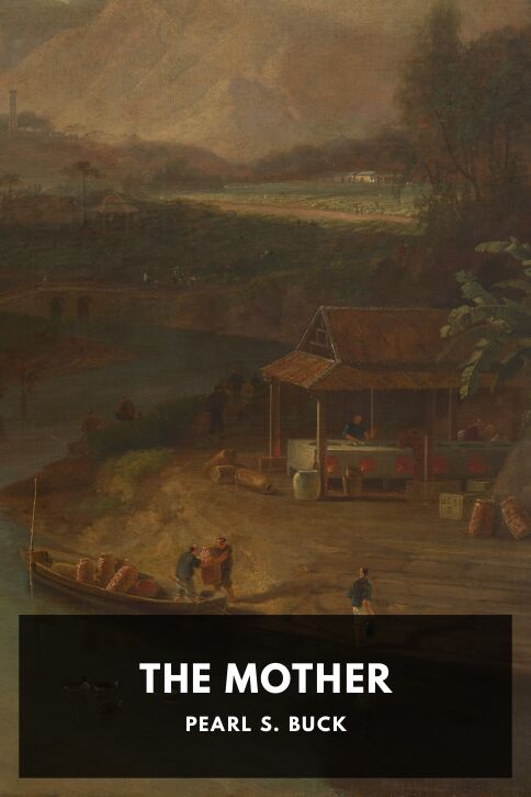The cover for the Standard Ebooks edition of The Mother, by Pearl S. Buck