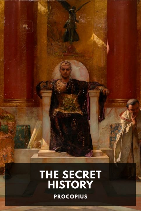 The cover for the Standard Ebooks edition of The Secret History, by Procopius. Translated by Richard Atwater