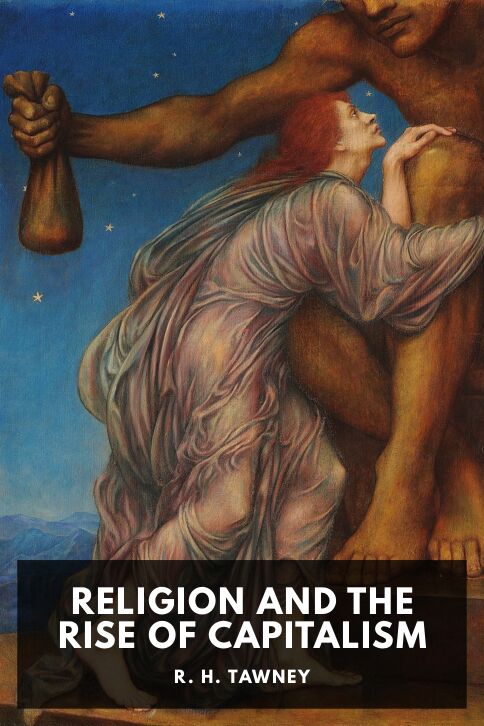 The cover for the Standard Ebooks edition of Religion and the Rise of Capitalism, by R. H. Tawney
