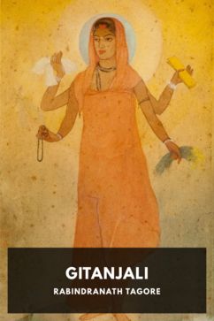 Gitanjali, by Rabindranath Tagore