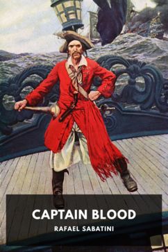 Captain Blood, by Rafael Sabatini