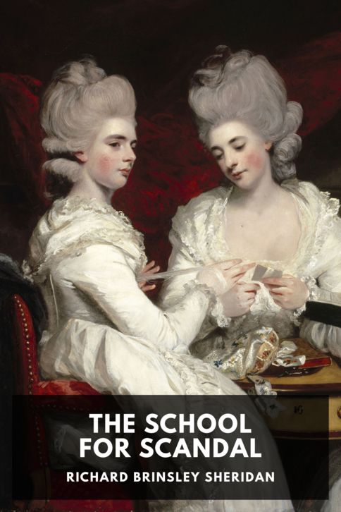 The cover for the Standard Ebooks edition of The School for Scandal, by Richard Brinsley Sheridan