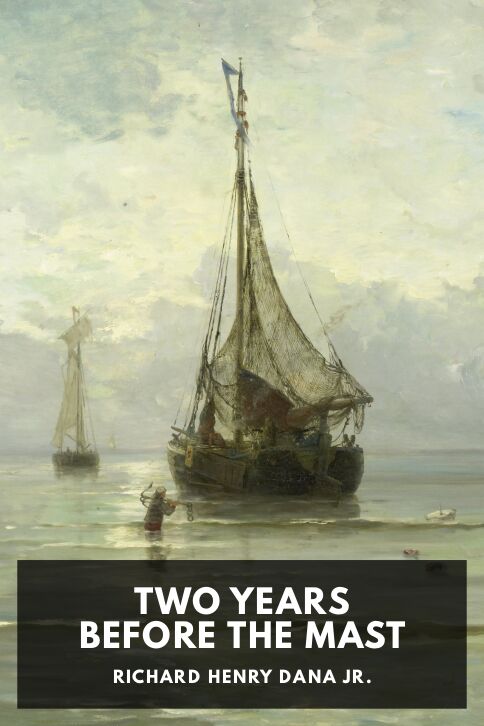 The cover for the Standard Ebooks edition of Two Years Before the Mast, by Richard Henry Dana Jr.
