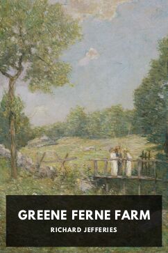 The cover for the Standard Ebooks edition of Greene Ferne Farm, by Richard Jefferies