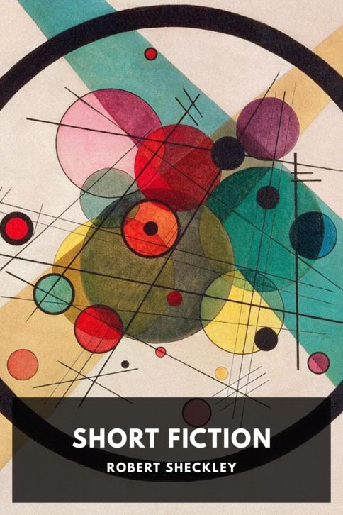 The cover for the Standard Ebooks edition of Short Fiction, by Robert Sheckley