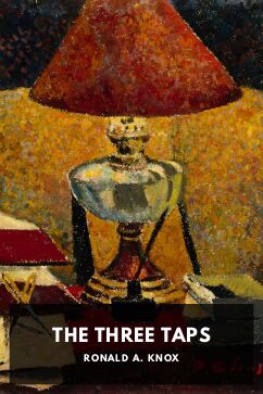 The Three Taps, by Ronald A. Knox