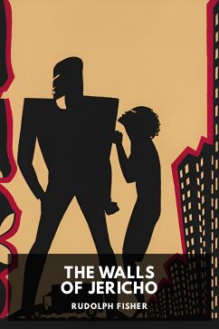 The Walls of Jericho, by Rudolph Fisher