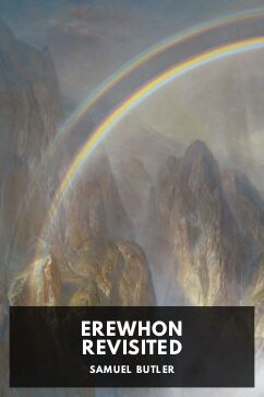 Erewhon Revisited, by Samuel Butler