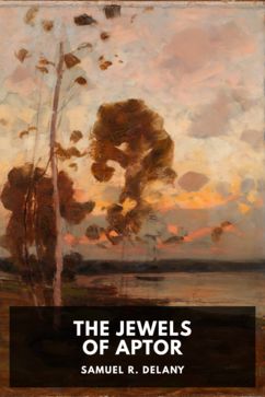 The Jewels of Aptor, by Samuel R. Delany