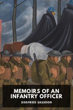 Memoirs of an Infantry Officer, by Siegfried Sassoon