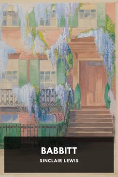 Babbitt, by Sinclair Lewis