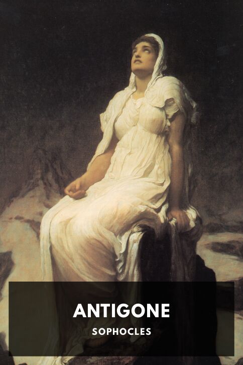 The cover for the Standard Ebooks edition of Antigone, by Sophocles. Translated by Francis Storr