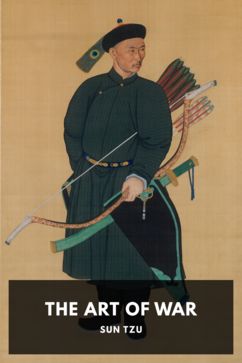The Art of War, by Sun Tzu. Translated by Lionel Giles