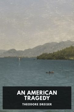The cover for the Standard Ebooks edition of An American Tragedy, by Theodore Dreiser