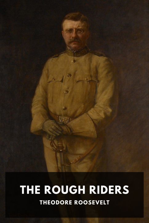 The cover for the Standard Ebooks edition of The Rough Riders, by Theodore Roosevelt