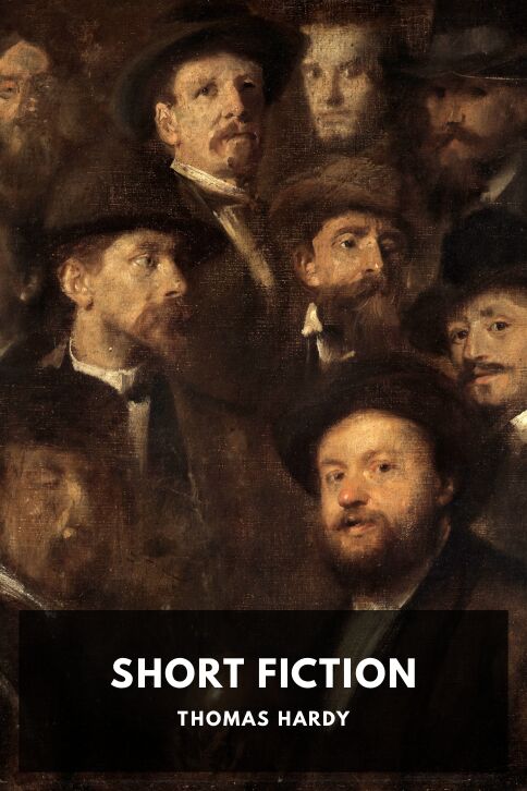 The cover for the Standard Ebooks edition of Short Fiction, by Thomas Hardy