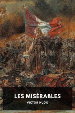 The cover for the Standard Ebooks edition of Les Misérables, by Victor Hugo. Translated by Isabel F. Hapgood